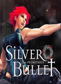 Silver Bullet: Prometheus / 2016 / PC
