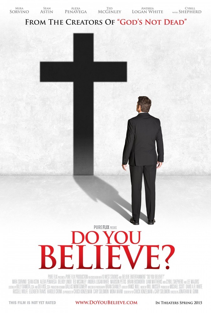 Ты веришь? / Do You Believe? / 2015